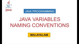 9 | Variable Naming Conventions in JAVA - Malayalam Tutorial