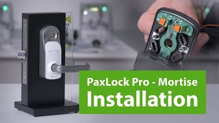 PaxLock Pro - Mortise /Installation tutorial/