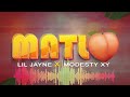 matlo lil jayne x modesty xy official audio