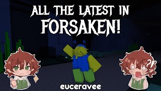 All The Latest In Forsaken!