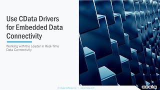 Embedded Connectivity with CData Drivers