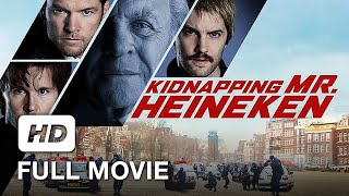 Full Movie HD | Kidnapping Mr. Heineken | Anthony Hopkins, Sam Worthington | Thriller Movie