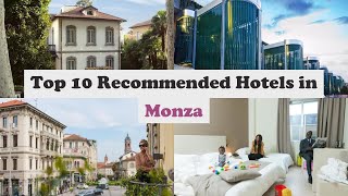 Top 10 Recommended Hotels In Monza | Best Hotels In Monza
