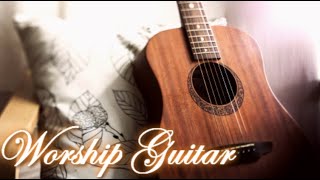 Worship Guitar | Over 1 hour |  Hymns of Worship on Finger style Acoustic Guitar