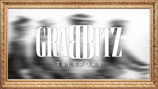 Grabbitz - Teleport (Visual)