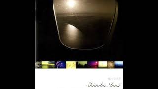 09. 今井忍 Shinobu Imai - アーリータイムスストリングスバンド / この雨がやむまで（2006 夜のつばさ）