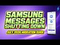 Samsung Messages Is Shutting Down in July 2026: Full Google Messages Migration Guide