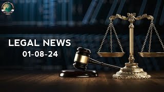 Legal News - 241 | English | 01.08.2024 | CMLA |