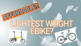 What is the Lightest Weight Ebike? Can You Afford One?!