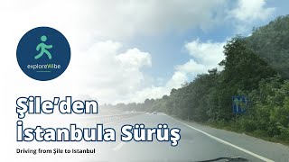 Şile'den İstanbul'a Sürüş - Driving From Şile to Istanbul