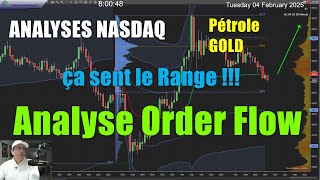 Analyse Nasdaq Gold Petrole Mardi 4 Février - Analyse Order Flow