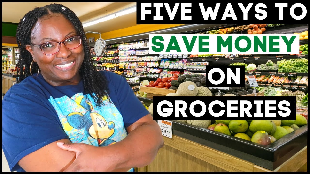 5 Ways To Save Money On Groceries | How I Prepare For A $50 Grocery ...