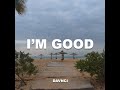 I'M GOOD (Hardstyle Remix by DAVNCI)