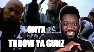 Onyx - Throw Ya Gunz (Official Music Video) (THROWBACK) Reaction