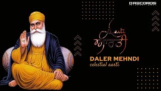 Aarti | Gagan Mein Thaal | Daler Mehndi | Aarti Sahib | Sikh Evening Prayer | Sikh Aarti | Gurbani