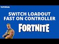 How to Switch Loadout Fast on Controller in Fortnite