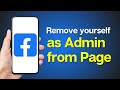 How to Remove Yourself from Facebook Page as an Admin