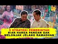 5 Strategi Pemerintah Biar Harga Pangan Gak Melonjak Jelang Ramadhan