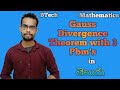 Gauss Divergence Theorem with Three Problems in Mathematics || Mathematics in Telugu.