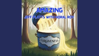 Amazing (feat. Noral Roy)