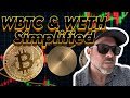 WBTC and WETH : Wrapped Tokens Simplified