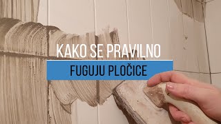 Fugovanje pločica - detaljan uradi sam postupak