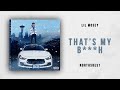 Lil Mosey - That's My B***h (Northsbest)