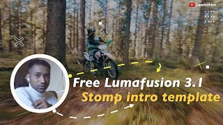 Free LumaFusion 3.1 Stomp intro Template - How to use LumaFusion Template Tutorial