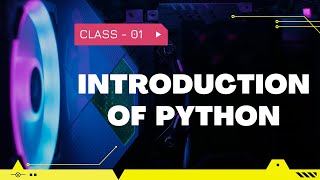 Introduction of Python Programming | Class- 01 By Visualpath