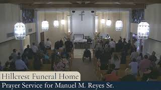 Prayer Service for Manuel M. Reyes Sr.