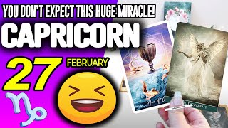 Capricorn ♑ 🍀YOU DON’T EXPECT THIS HUGE MIRACLE❗️💖 Horoscope for Today February 27 2025 ♑ Capricorn