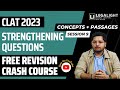 40 Min+ Strengthening Argument Questions FOR CLAT 2023-CRASH COURSE SESSION 5: CLAT 2023 PREPARATION