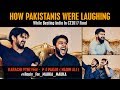 How Pakistanis Were Laughing While Beating INDIA| MAUKA MAUKA | Karachi Vynz Official