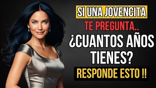 ⚠️¿Como debes RESPONDER cuando una MUJER mas JOVEN pregunta tu EDAD?⚠️**eleva tu CONFIANZA**