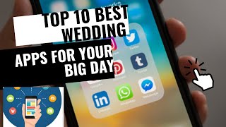 Top 10 Best Wedding Planning Apps for Your Big Day