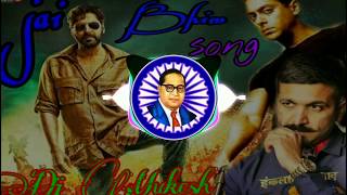 Dj Jai Bhim ReMix Dialogue song जय भीम