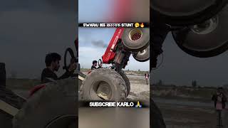 SWARAJ 855 ख़तरनाक STUNT 🥱🔥 MINI VLOG NISHU DESHWAL 😱//#automobile #nishudaswal #viral #shorts