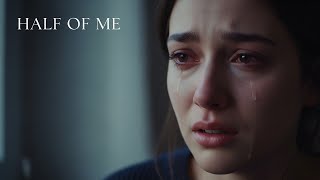 This Song Will Break Your Heart – Half of Me 💔 | Emotional Female Ballad