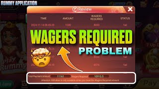 Rummy Application Withdraw Problem | Wagers Required Problem Solved | Wagers Required