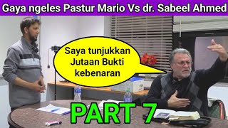 Seru : Pastur Mario Vs dr  Sabeel Ahmed Part 7 Sub Indonesia