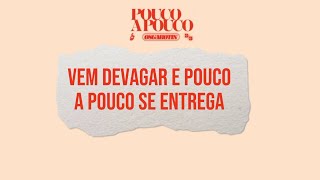 Pouco a pouco - Os garotin - Karaokê