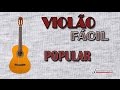 Aprenda Música - Tocando Fácil Violão