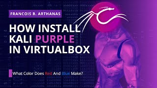 How to Install // Kali Purple // in VirtualBox - 2023