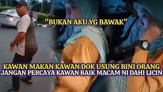 SUAMI BER4NG ISTERI KELUAR DENGAN KAWAN BAIK, SIAP BAWA EMAK