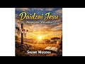 Daidzai Jesu (Mutungamiri Wakanaka) – Shame Mugova | Shona Gospel