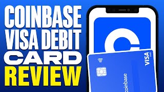 Coinbase Visa Debit Card Review (2025)