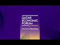 Highlights from the 2023 Qatar Economic Forum