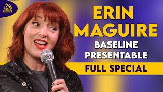 Erin Maguire | Baseline Presentable (Full Comedy Special)