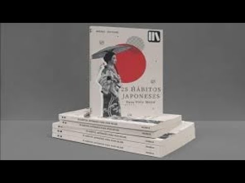 Libro 25 Hábitos Japoneses Para Vivir Mejor Resumen Corto - YouTube