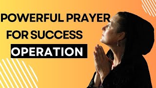 Powerful Prayer for Success Operation